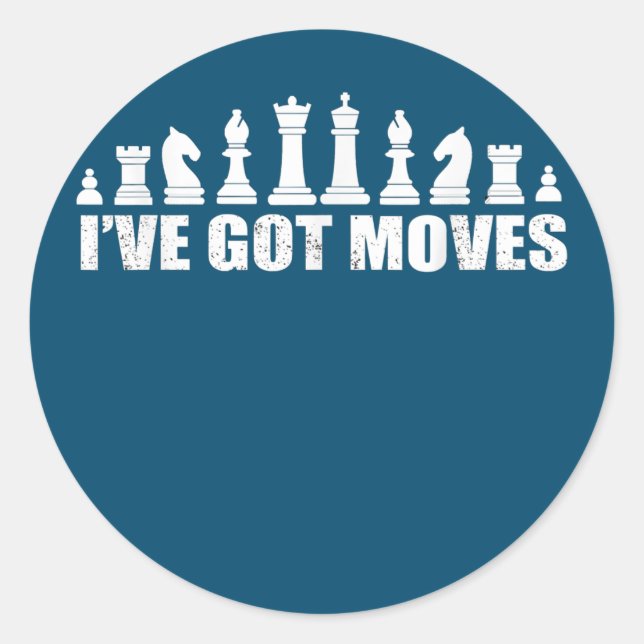 Sticker Rond Chess Set Pieces Ive Got Move Lovers (Devant)