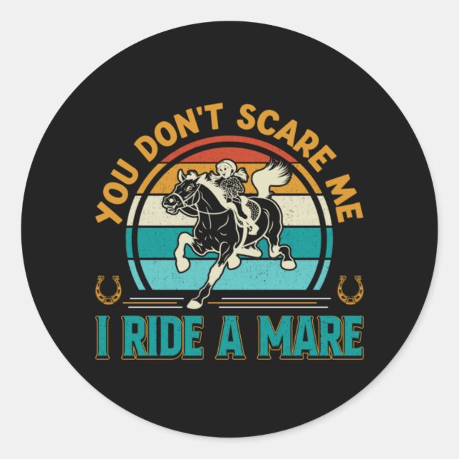 Sticker Rond Cheval Art Vous ne me faites pas peur (Devant)