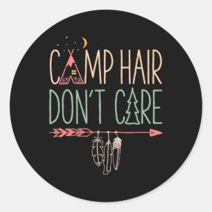 Sticker Rond Cheveux de camping, on s'en fiche Drôle de camping