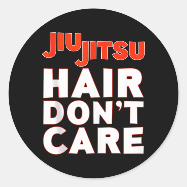 Sticker Rond Cheveux Jiu-Jitsu, on s'en fiche (Devant)