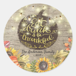 Sticker Rond Chic Manger Boire et Soyez Gentil Dîner Thanksgivi