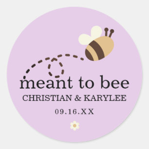 Sticker Rond Chic Meant To Bee Mariage