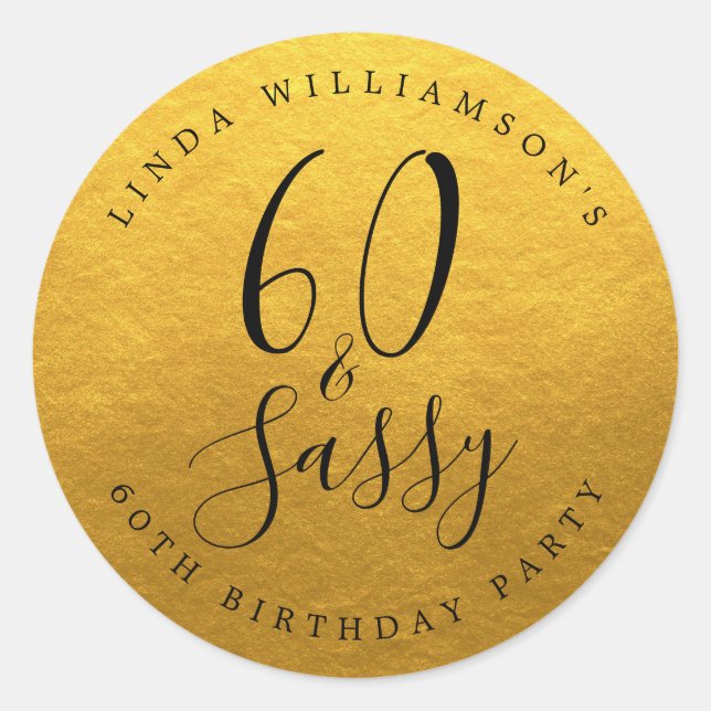 Sticker Rond Chic Moderne 60 Ans Sassy Or 60e Anniversaire (Devant)