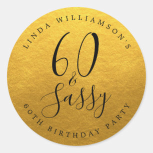 Sticker Rond Chic Moderne 60 Ans Sassy Or 60e Anniversaire