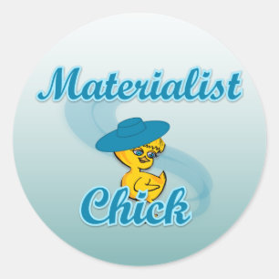 Sticker Rond Chick matérialiste #3
