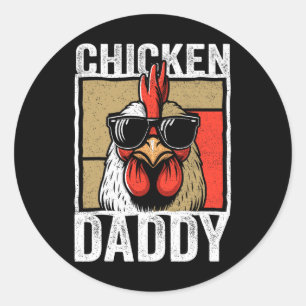Sticker Rond Chicken Daddy Rooster Farmer Drôle Fête des pères 