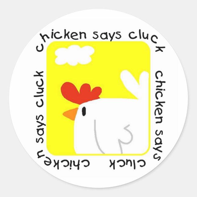 Sticker Rond Chicken dit Cluck Tshirts et cadeaux (Devant)