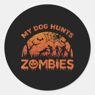 Sticker Rond Chien chasse les zombies _ Propriétaire de chien d