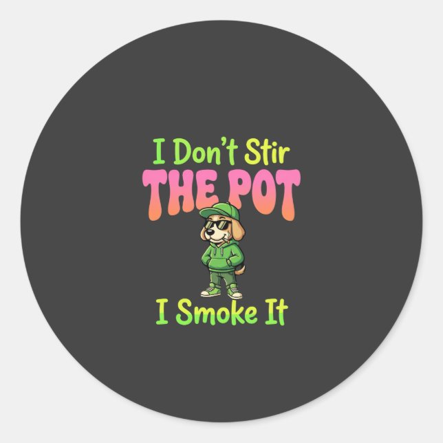 Sticker Rond Chien Fumeur de Joint Drôle Stoner (Devant)
