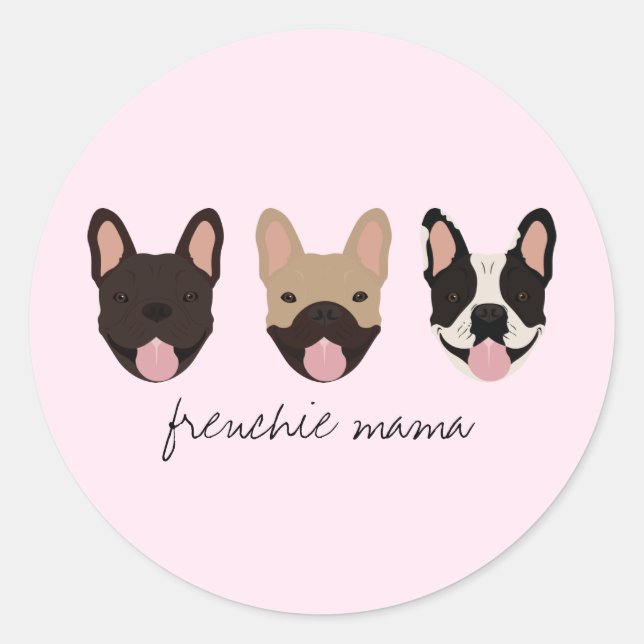 Sticker Rond Chiens français de Frenchie Mama (Devant)