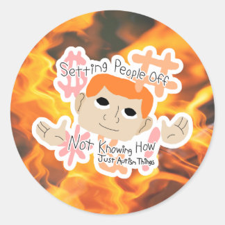 Sticker Rond Chiffonner les gens... Juste des trucs d'autisme