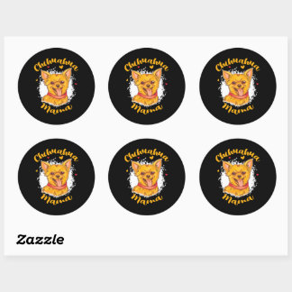 Sticker Rond Chihuahua Mama Petite Amoureux des chiens Cute Chi