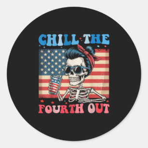 Sticker Rond Chill The Quatrième Out Drôle Skeleton 4 juillet A