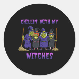 Sticker Rond Chillin avec mes sorcières Halloween amusant