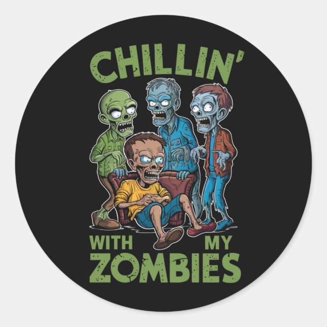Sticker Rond Chillin Avec Mes Zombies Halloween Garçons Enfants (Devant)