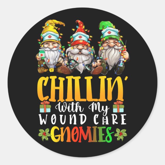 Sticker Rond Chillin Avec Mon Infirmière De Soins Fonciers Gnom (Devant)