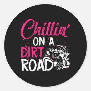 Sticker Rond Chillin' Sur Une Route Sale Côté Utv