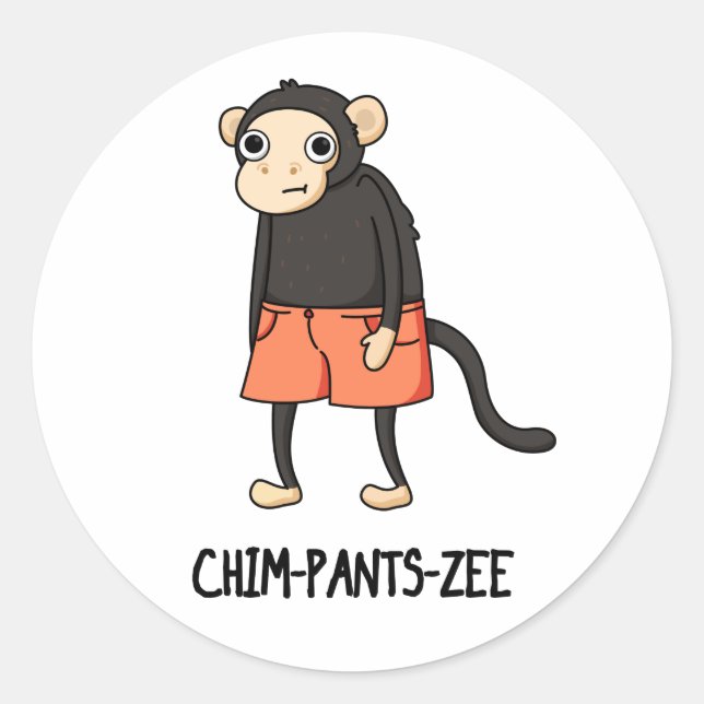 Sticker Rond Chim-Pants-Zee Funny Chimpanzé Singe Pun (Devant)