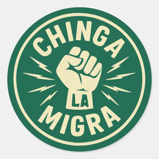 Sticker Rond Chinga La Migra - Anti Glace (Devant)