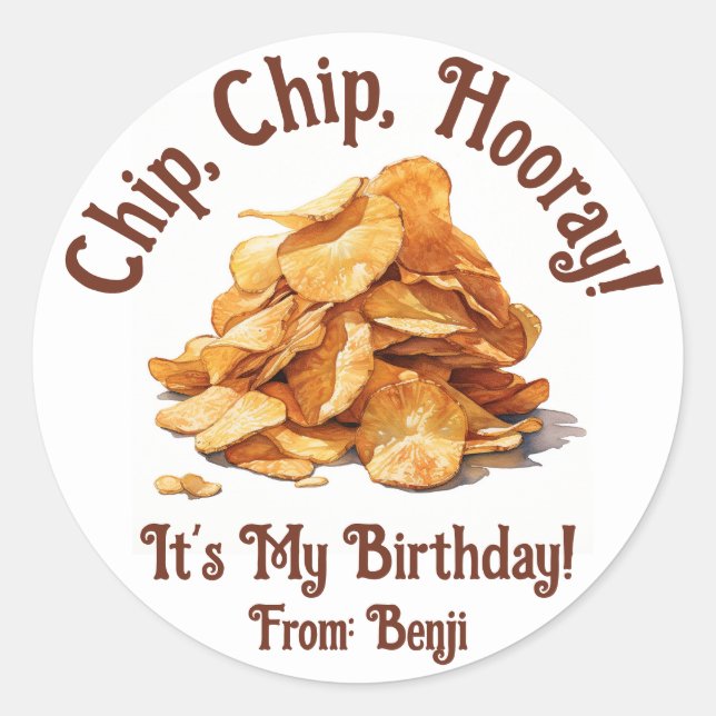 Sticker Rond Chip, Chip, Hooray ! Chips de pommes de terre, c'e (Devant)
