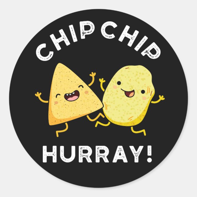 Sticker Rond Chip Chip Hooray Drôle Happy Crisps Pun Dark BG (Devant)