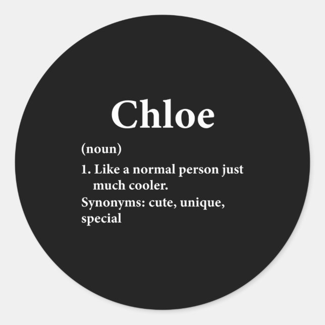 Sticker Rond Chloe Name Definition Funny D  (Devant)
