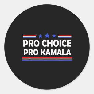 Sticker Rond Choice Pro Kamala 2024 Femmes féministes &#' ; Dro