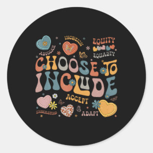 Sticker Rond Choisir D'Inclure Les Problèmes D'Inclusion Autism
