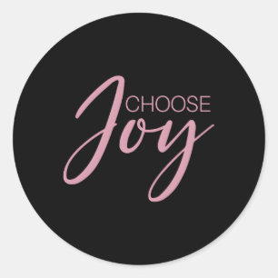 Sticker Rond Choisir Joy Inspirational Christian Religion
