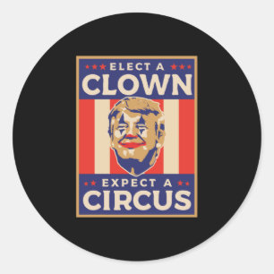 Sticker Rond Choisir un clown s'attendre à un cirque