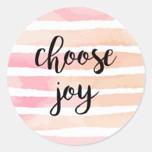 Sticker Rond Choisissez Joy Inspirer Quote Aquarelle Laver rose