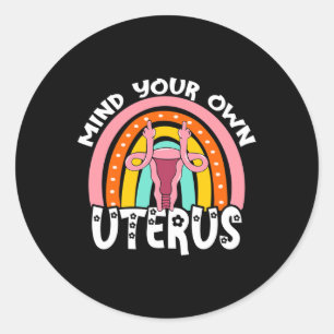 Sticker Rond Choix Féministe Reproductive droit esprit votre pr