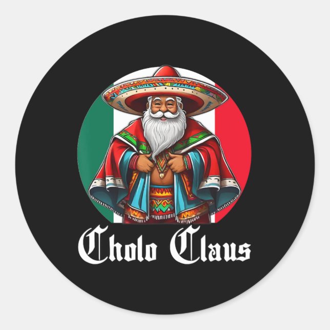 Sticker Rond Cholo Christmas - Cholo Claus - Fun Mexican Père N (Devant)