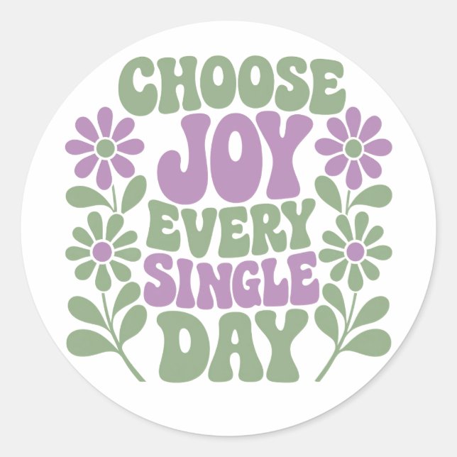 Sticker Rond Choose Joy Every Single Day Sage Lavender  (Devant)