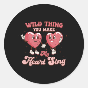 Sticker Rond Chose Sauvage Tu Me Fais Chanter Le Cœur Drôles De