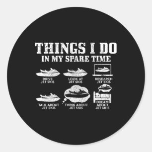 Sticker Rond Choses de Jet Ski à Faire Pendant Mon Temps Libre 