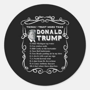Sticker Rond Choses en lesquelles j'ai plus confiance que Donal