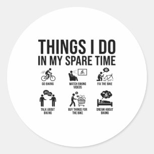 Sticker Rond Choses que je fais dans mon temps libre Amateur de