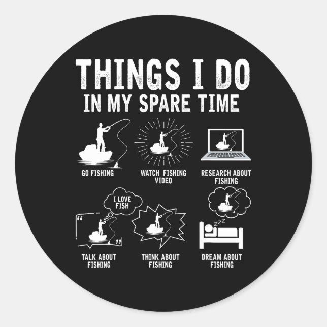 Sticker Rond Choses que je fais dans mon temps libre Canne à pê (Devant)