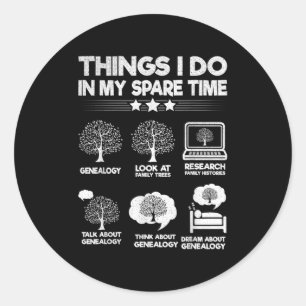 Sticker Rond Choses que je fais pendant mon temps libre Généalo
