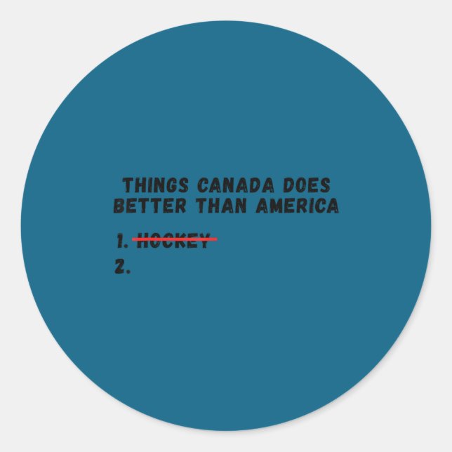Sticker Rond Choses que le Canada fait mieux que l'Amérique  (Devant)