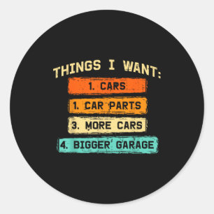 Sticker Rond Choses que veulent des pièces de voiture drôle typ
