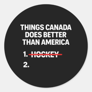 Sticker Rond Choses rétro que le Canada fait mieux que la blagu