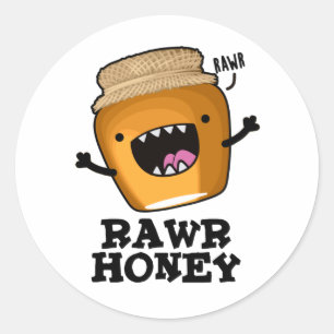 Sticker Rond Chou de miel Rawy Funny Pun de miel cru