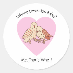 Sticker Rond Chouettes mignonnes qui t'aime Baby shower Valenti