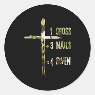 Sticker Rond Chrétien Une Croix Plus Trois Clous Égale Pardon