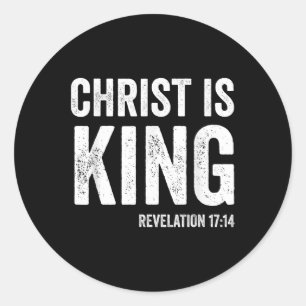 Sticker Rond Christ est Roi Révélation 17_14 Christ chrétien I