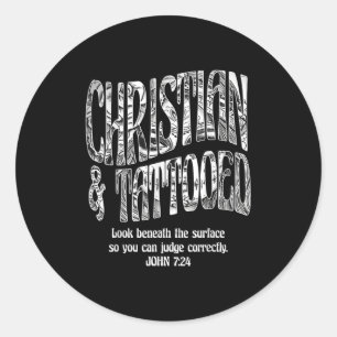 Sticker Rond Christian & ; tatoué John 7_24 Citation Faith B