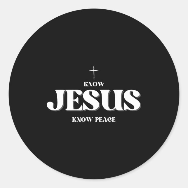 Sticker Rond Christian Know Jesus Know Peace Religion God Bible (Devant)