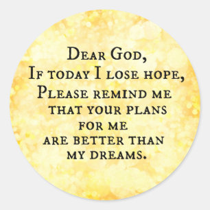 Sticker Rond Christian Quote, source d'inspiration : Dear God